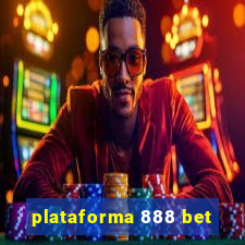 plataforma 888 bet